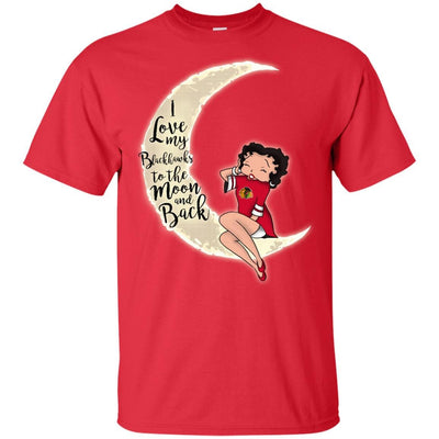 BB I Love My Chicago Blackhawks To The Moon And Back T Shirt - Best Funny Store