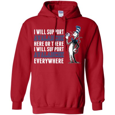 I Will Support Everywhere Colorado Avalanche T Shirts
