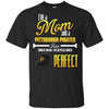 Cool Pretty Perfect Mom Fan Pittsburgh Pirates T Shirt