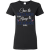 Always The Houston Texans Girl T Shirts