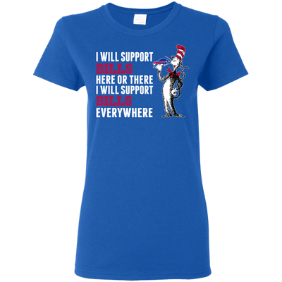 I Will Support Everywhere Buffalo Bills T Shirts