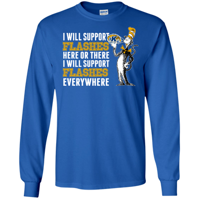 I Will Support Everywhere Kent State Golden Flashes T Shirts