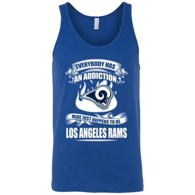 Everybody Has An Addiction Mine Just Happens To Be Los Angeles Rams T Shirt