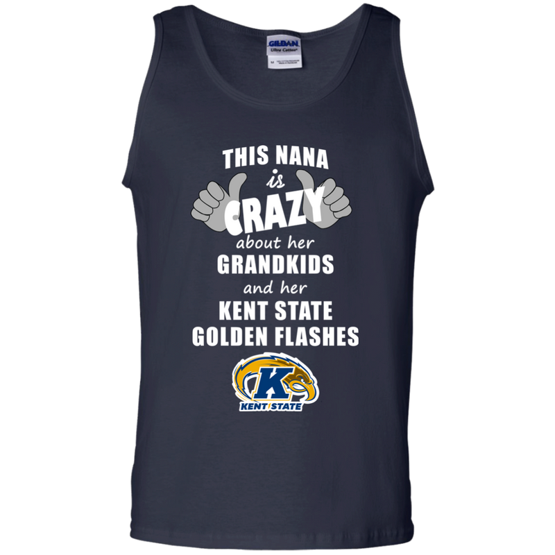 This Nana Is Crazy About Her Grandkids And Her Kent State Golden Flashes T Shirts