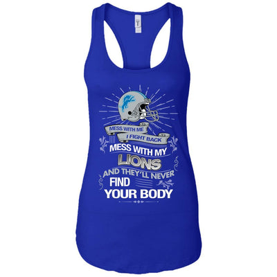 My Detroit Lions And They'll Never Find Your Body T Shirt