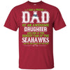 Proud Of Dad Of An Awesome Daughter Seattle Seahawks T Shirts