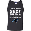 I Hate Being Sexy But I'm Fan So I Can't Help It Carolina Panthers Black T Shirts