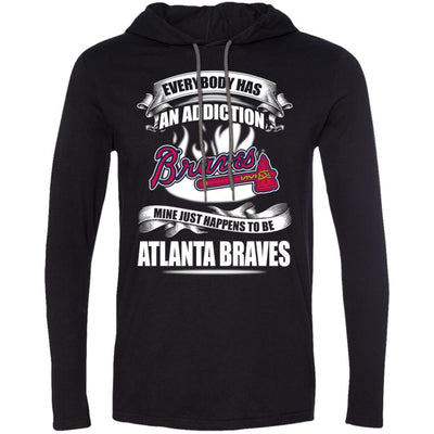 Everybody Has An Addiction Mine Just Happens To Be Atlanta Braves T Shirt