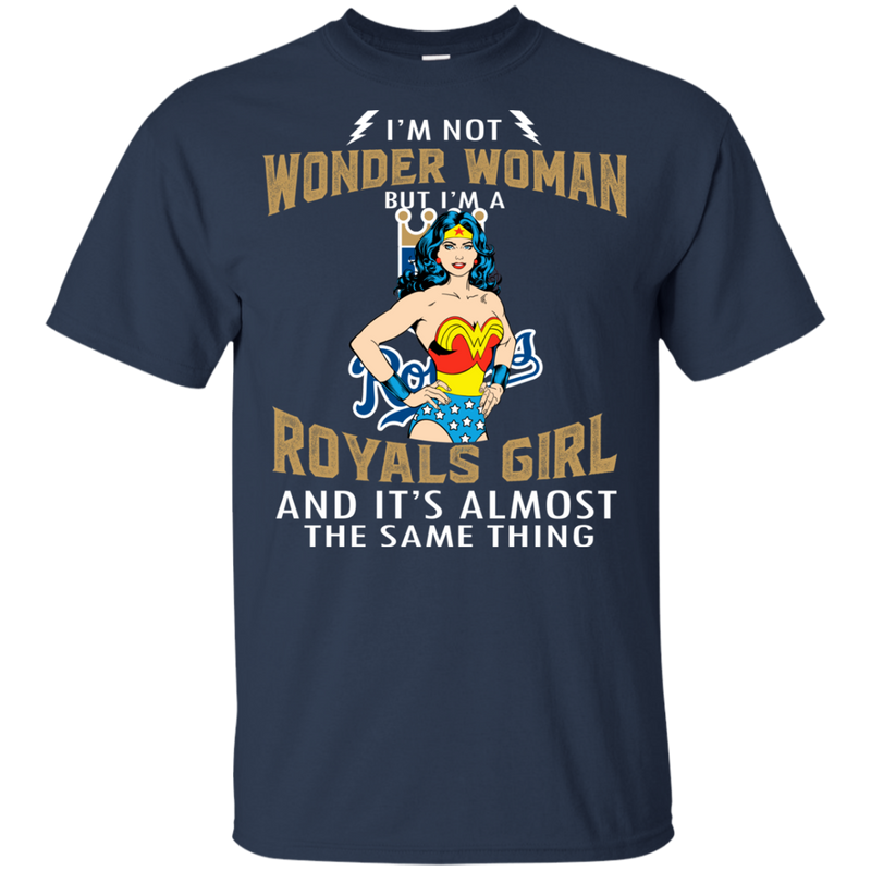 I'm Not Wonder Woman Kansas City Royals T Shirts
