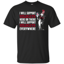 I Will Support Everywhere Arizona Wildcats T Shirts