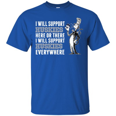 I Will Support Everywhere Connecticut Huskies T Shirts