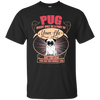 Pug Might Only A Part Of Your Life T Shirts