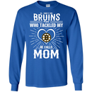 He Calls Mom Who Tackled My Boston Bruins T Shirts