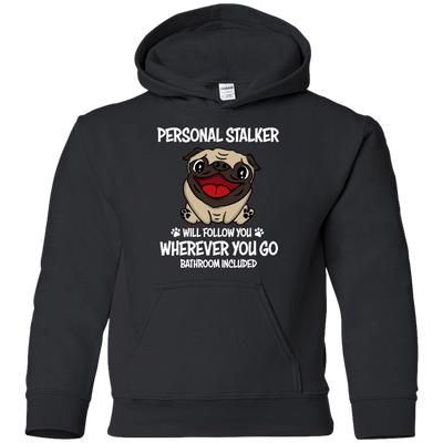 Personal Stalker Pug T Shirts