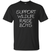 Support Wildlife Raise Boys T Shirts V4