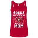 He Calls Mom Who Tackled My San Francisco 49ers T Shirts