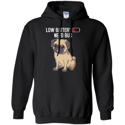 Low Battery Need Pug T Shirts