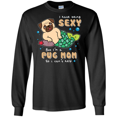 I'm A Pug Mom T Shirts