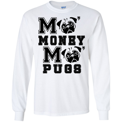 Pug - More Money More T Shirt T Shirts