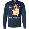 Go Pug Yourself Pug T Shirts