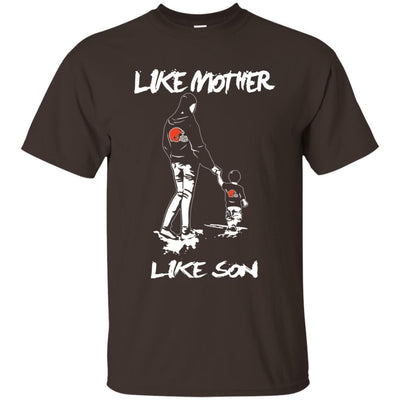 Like Mother Like Son Cleveland Browns T Shirt