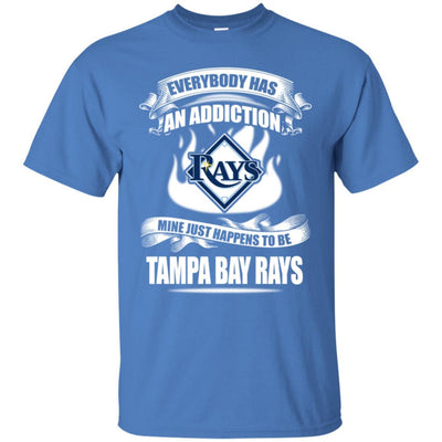 Everybody Has An Addiction Mine Just Happens To Be Tampa Bay Rays T Shirt