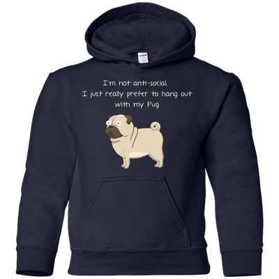 I'm Not Anti-Social Pug T Shirts