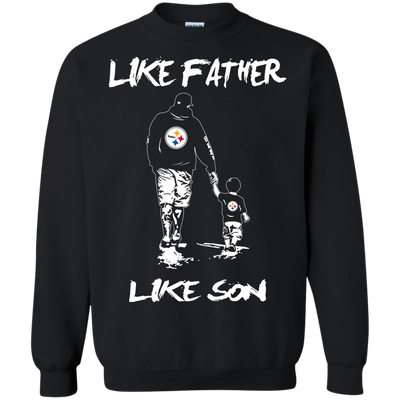 Happy Like Father Like Son Pittsburgh Steelers T Shirts