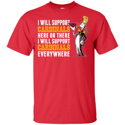 I Will Support Everywhere Arizona Cardinals T Shirts
