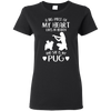 A Big Piece Of My Heart She Is My Pug T Shirts