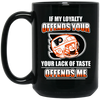 My Loyalty And Your Lack Of Taste Philadelphia Flyers Mugs