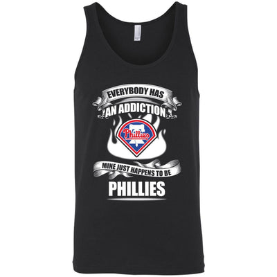 Everybody Has An Addiction Mine Just Happens To Be Philadelphia Phillies T Shirt