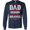 Proud Of Dad Of An Awesome Daughter Atlanta Braves T Shirts