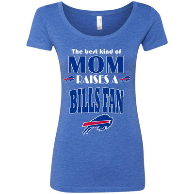 Best Kind Of Mom Raise A Fan Buffalo Bills T Shirts