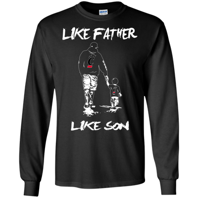 Happy Like Father Like Son Cincinnati Bearcats T Shirts