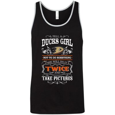 She Will Do It Twice And Take Pictures Anaheim Ducks T Shirt