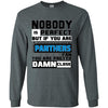 Nobody Is Perfect But If You Are A Panthers Fan T Shirts