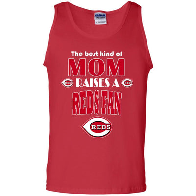 Best Kind Of Mom Raise A Fan Cincinnati Reds T Shirts