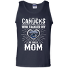 He Calls Mom Who Tackled My Vancouver Canucks T Shirts