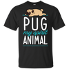 Pug - My Spirit Animal T Shirts