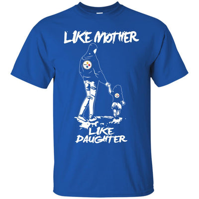 Like Mother Like Daughter Pittsburgh Steelers T Shirts