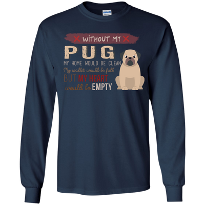 Without My Pug T Shirts