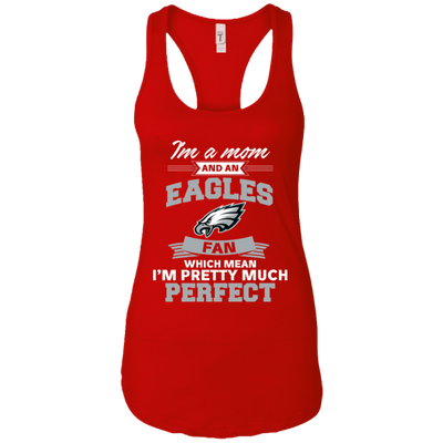 I'm A Mom And A Philadelphia Eagles Fan T Shirt