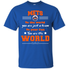 To Your Fan You Are The World New York Mets T Shirts