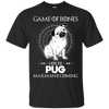 Game Of Bones House Pug Mailman Is Coming T Shirts