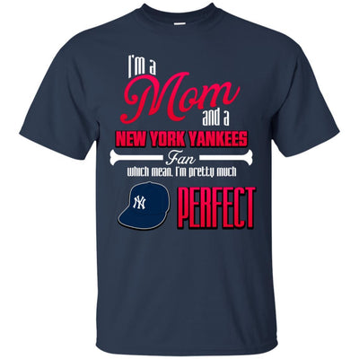 Cool Pretty Perfect Mom Fan New York Yankees T Shirt