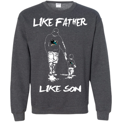 Happy Like Father Like Son San Jose Sharks T Shirts