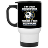 My Loyalty And Your Lack Of Taste Notre Dame Fighting Irish Mugs