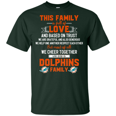 We Are A Miami Dolphins Family T Shirt