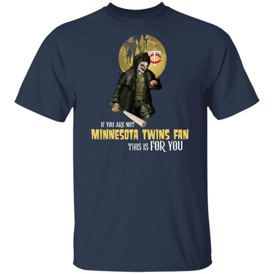 Become A Special Person If You Are Not Minnesota Twins Fan T Shirt